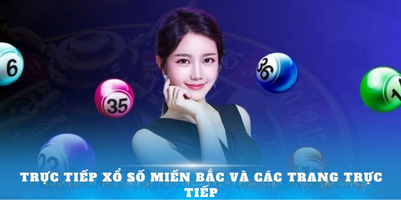 Cách xem Xổ Số Miền Bắc May88 chính xác