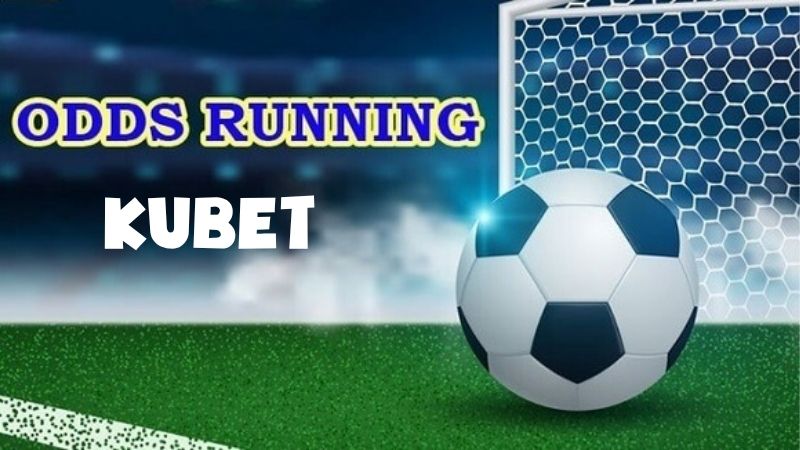 Cao Thủ Bật Mí Cách Soi Odds Running Thắng Lớn Tại Kubet