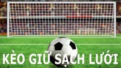 Kèo Giữ Sạch Lưới: Liệu Có Đủ Ổn Định Cho Người Chơi?