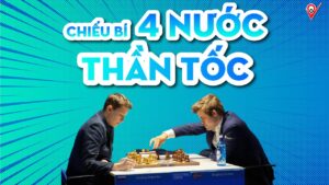 Học Nhanh Chiến Thuật 4 Nước Hết Cờ Được Nhiều Người Áp Dụng